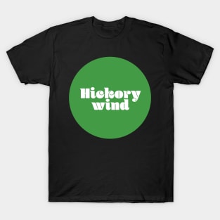 Hickory Wind T-Shirt